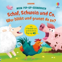 Cover von Mein Pop-up-Soundbuch: Schaf, Schwein und Co. – Wer blökt und grunzt da so?